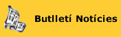 Butllet� de Not�cies